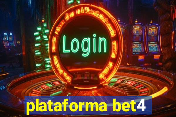 plataforma bet4